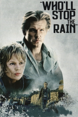 watch Who'll Stop the Rain movies free online