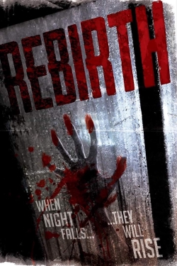 watch Rebirth movies free online