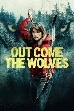 watch Out Come the Wolves movies free online