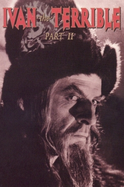 watch Ivan the Terrible, Part II: The Boyars' Plot movies free online