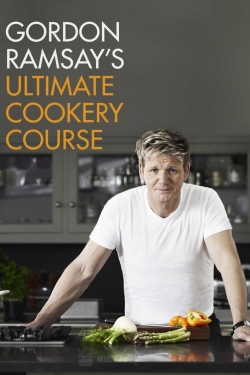 watch Gordon Ramsay's Ultimate Cookery Course movies free online