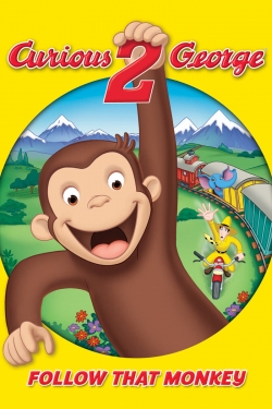 watch Curious George 2: Follow That Monkey! movies free online