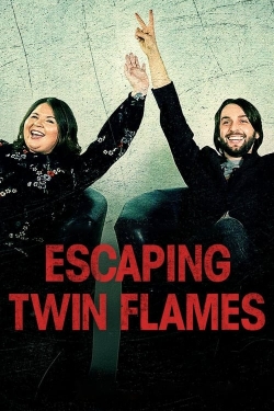 watch Escaping Twin Flames movies free online