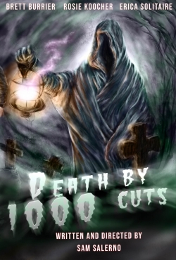 watch Death by 1000 Cuts movies free online