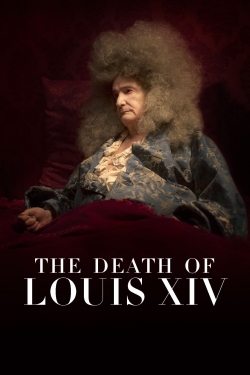 watch The Death of Louis XIV movies free online