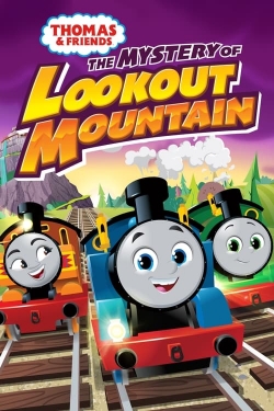 watch Thomas & Friends: The Mystery of Lookout Mountain movies free online