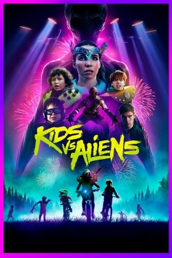 watch Kids vs. Aliens movies free online