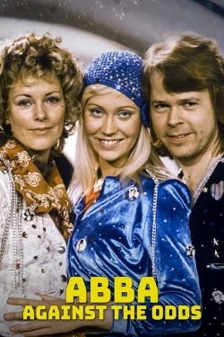 watch ABBA: Against the Odds movies free online