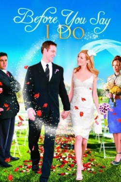 watch Before You Say 'I Do' movies free online