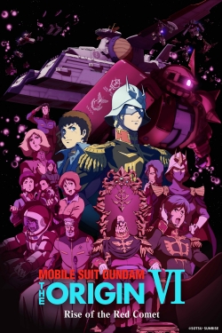 watch Mobile Suit Gundam: The Origin VI – Rise of the Red Comet movies free online