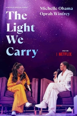 watch The Light We Carry: Michelle Obama and Oprah Winfrey movies free online