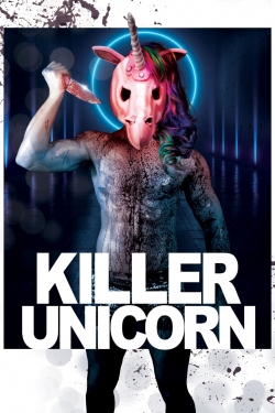 watch Killer Unicorn movies free online