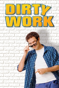 watch Dirty Work movies free online