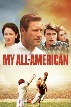 watch My All American movies free online