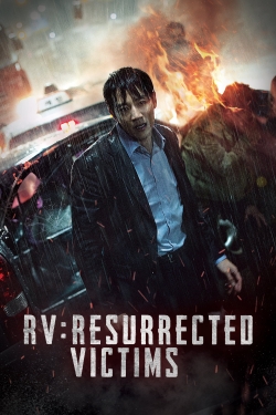 watch RV: Resurrected Victims movies free online