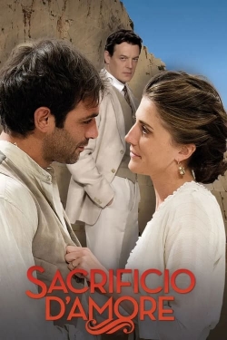 watch Sacrificio d’amore movies free online