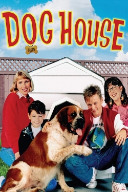 watch Dog House movies free online