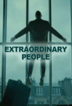 watch Extraordinary People movies free online