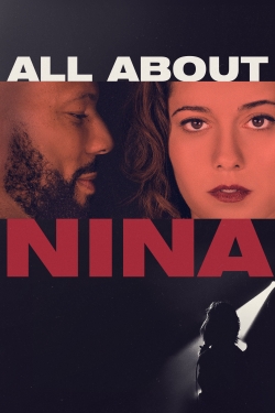 watch All About Nina movies free online