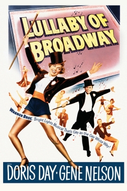 watch Lullaby of Broadway movies free online