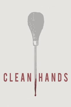 watch Clean Hands movies free online