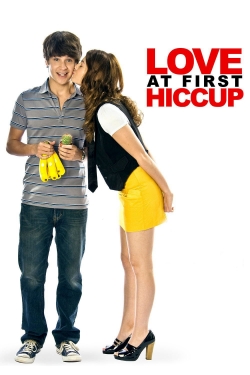 watch Love at First Hiccup movies free online