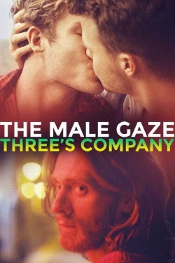 watch The Male Gaze: Three's Company movies free online