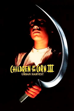 watch Children of the Corn III: Urban Harvest movies free online