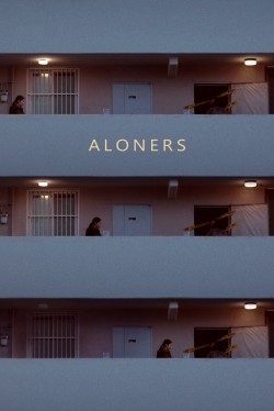 watch Aloners movies free online