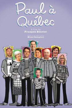 watch Paul à Québec movies free online