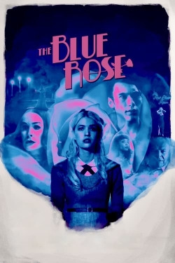 watch The Blue Rose movies free online