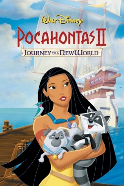 watch Pocahontas II: Journey to a New World movies free online