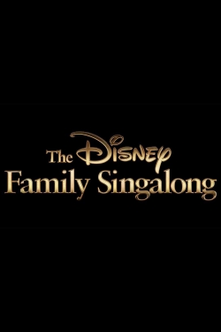 watch The Disney Family Singalong movies free online