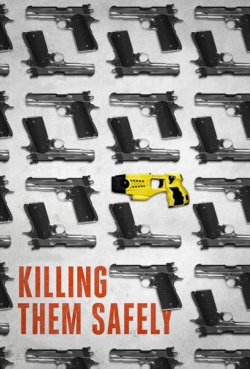 watch Killing Them Safely movies free online