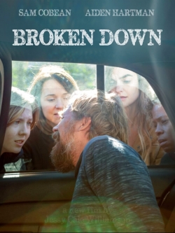 watch Broken Down movies free online