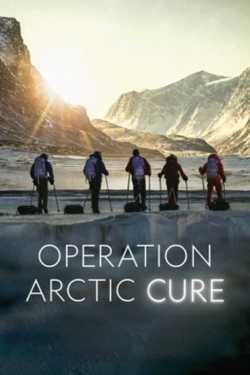 watch Operation Arctic Cure movies free online