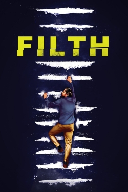 watch Filth movies free online