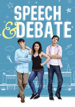 watch Speech & Debate movies free online