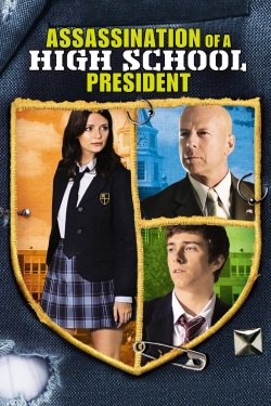 watch Assassination of a High School President movies free online