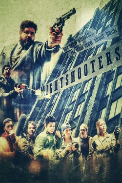 watch Nightshooters movies free online