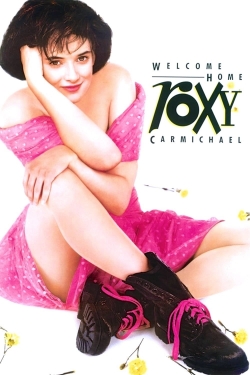 watch Welcome Home, Roxy Carmichael movies free online