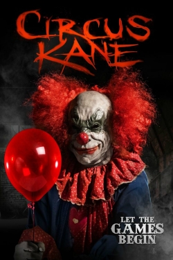 watch Circus Kane movies free online