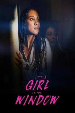 watch Little Girl in the Window movies free online