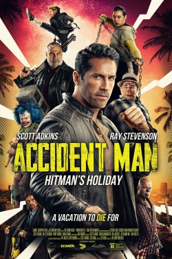 watch Accident Man: Hitman's Holiday movies free online