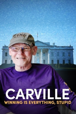 watch Carville: Winning Is Everything, Stupid movies free online