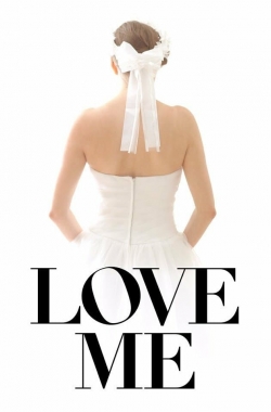 watch Love Me movies free online