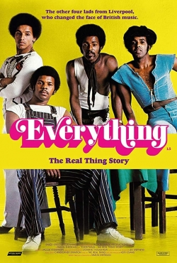 watch Everything - The Real Thing Story movies free online