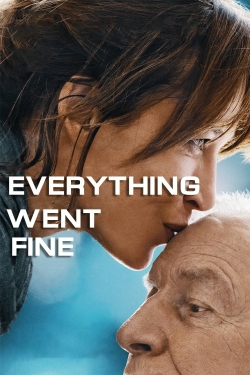 watch Everything Went Fine movies free online