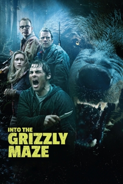 watch Into the Grizzly Maze movies free online