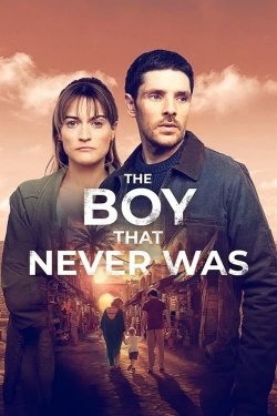 watch The Boy That Never Was movies free online